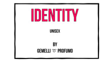 Load image into Gallery viewer, IDENTITY - UNISEX

