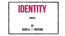 Lade das Bild in den Galerie-Viewer, IDENTITY - UNISEX
